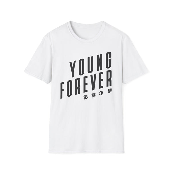 Young Forever Unisex T-Shirt