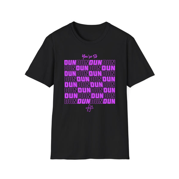 Everglow - Dun Dun Unisex T-Shirt