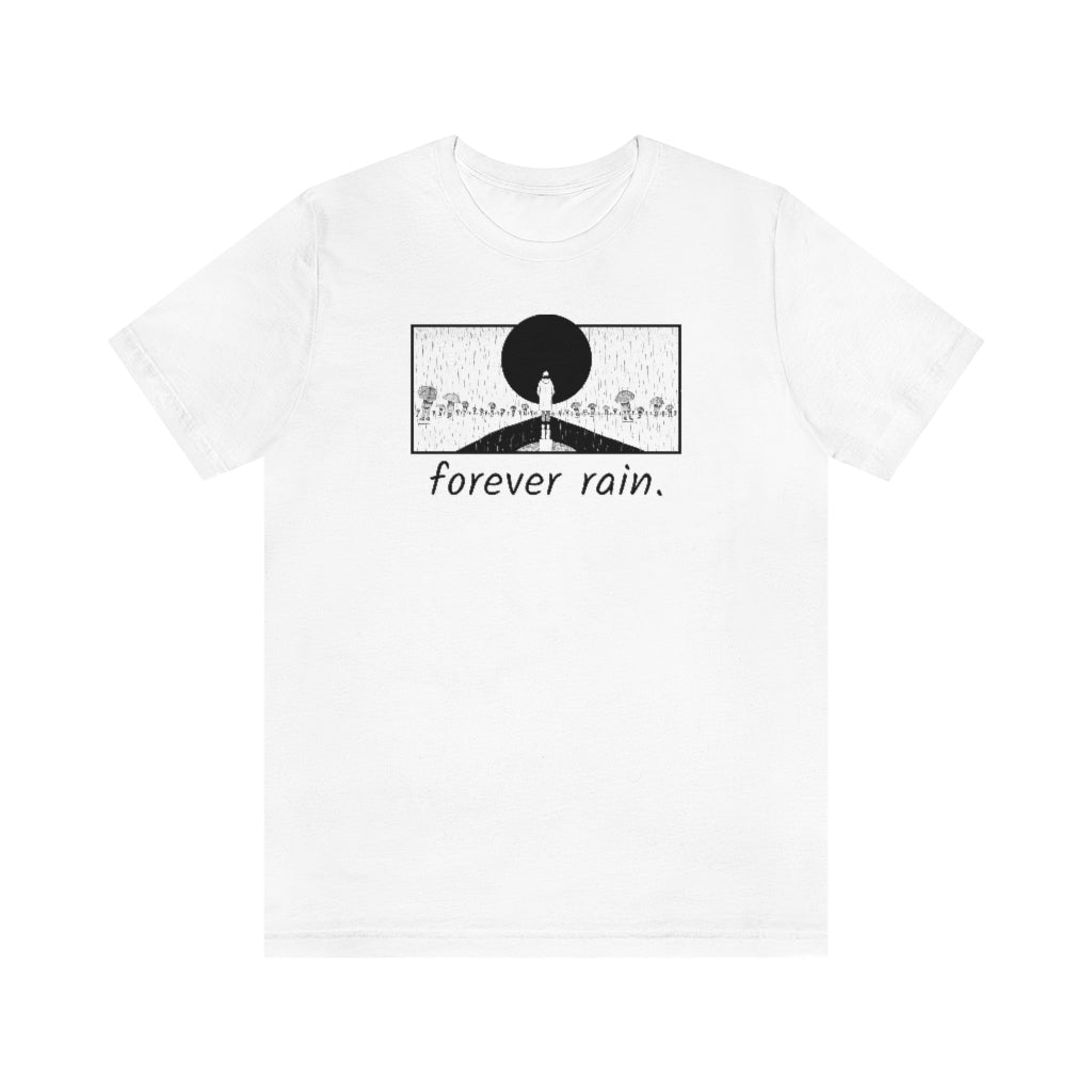 Forever Rain Unisex T-Shirt
