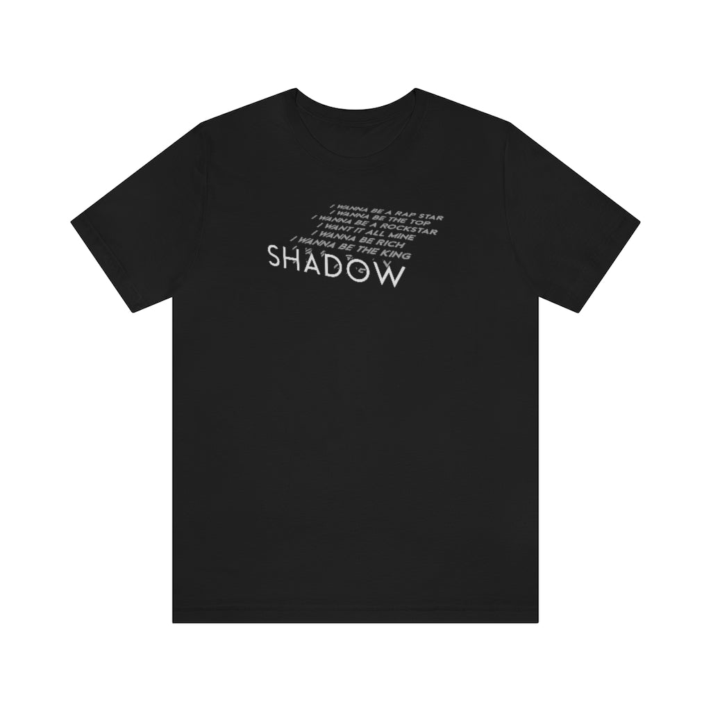 Shadow Lyrics Unisex T-Shirt